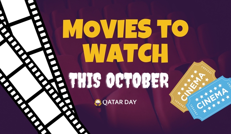 MOVIES TO WATCH IN OCTOBER